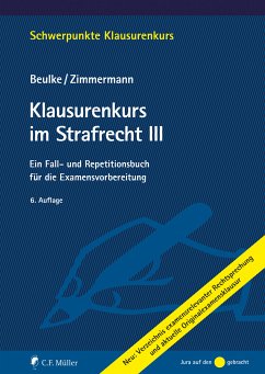 Klausurenkurs im Strafrecht III (eBook, ePUB) - Beulke, Werner; Zimmermann, Frank