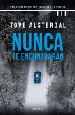 Nunca te encontrarán (eBook, ePUB)