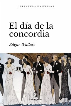 El día de la concordia (eBook, ePUB) - Wallace, Edgar