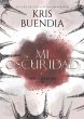 Mi Oscuridad (eBook, ePUB) - Bild 1