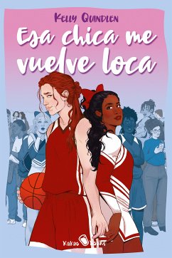 Esa chica me vuelve loca (eBook, ePUB) - Quindlen, Kelly