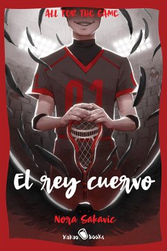 El rey cuervo (eBook, ePUB) - Sakavic, Nora