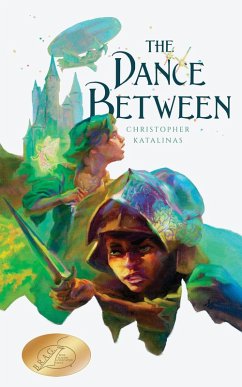 The Dance Between (eBook, ePUB) - Katalinas, Christopher