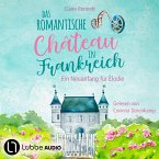Ein Neuanfang für Élodie / Das romantische Château in Frankreich Bd.1 (MP3-Download)