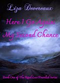 Here I Go Again: My Second Chance (Road Less Traveled, #1) (eBook, ePUB)
