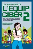 Les aventures de l'Equip Ciber 2 (eBook, ePUB)