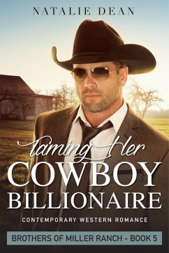 Cover Taming Her Cowboy Billionaire (Brothers of Miller Ranch, #5) (eBook, ePUB)