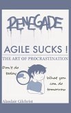 Agile Sucks! (eBook, ePUB)