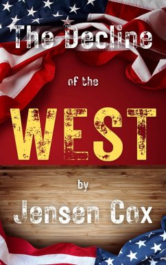 The Decline of the West (eBook, ePUB) - Cox, Jensen