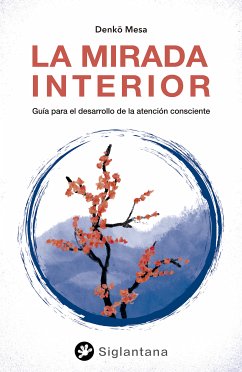 La mirada interior (eBook, ePUB) - Mesa, Denkō