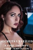 Secrets Unveiled - First Time Wife Swap Temptation (eBook, ePUB)