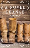 A Novel Change (Change Series, #1) (eBook, ePUB)