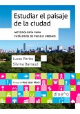 ESTUDIAR EL PAISAJE DE LA CIUDAD (eBook, PDF)