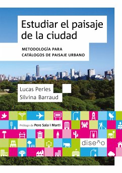 ESTUDIAR EL PAISAJE DE LA CIUDAD (eBook, PDF) - PERÍES, LUCAS; BARRAUD, SILVINA