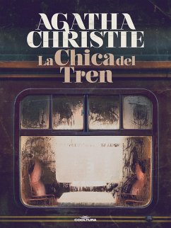 La chica del tren (eBook, ePUB) - Christie, Agatha