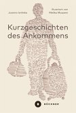 Kurzgeschichten des Ankommens (eBook, PDF)