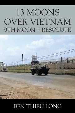 Cover 13 Moons over Vietnam: 9th Moon ~ Resolute (eBook, ePUB)