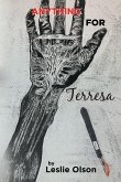 Anything For Terresa (eBook, ePUB) Anything For Terresa (eBook, ePUB)