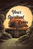 Your Spiritual Brain (eBook, ePUB)