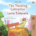 The Traveling CaterpillarLarva Endacake (eBook, ePUB)