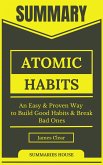 Summary Atomic Habits - an Easy & Proven Way to Build Good Habits & Break Bad Ones By James Clear (eBook, ePUB)