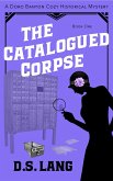 The Catalogued Corpse (Doro Banyon Historical Mysteries, #1) (eBook, ePUB)