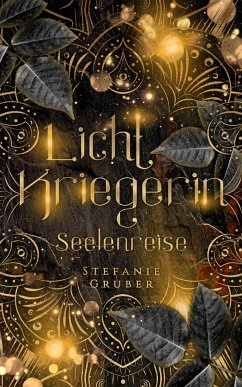 Lichtkriegerin (eBook, ePUB) - Gruber, Stefanie