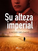 Su alteza imperial (eBook, ePUB)