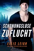 Schonungslose Zuflucht (eBook, ePUB)