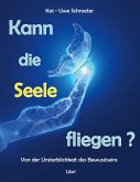 Kann die Seele fliegen? (eBook, ePUB)