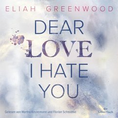 Dear Love I Hate You / Easton High Bd.1 (MP3-Download) - Greenwood, Eliah