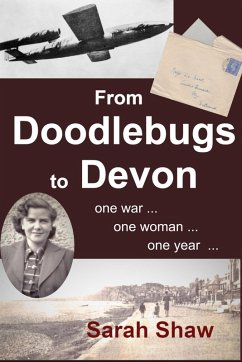 From Doodlebugs to Devon (eBook, ePUB) - Shaw, Sarah O