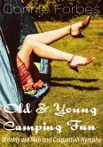 Old & Young Camping Fun (Wrinkly Old Men & Coquettish Nymphs, #1) (eBook, ePUB)