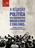 A atuação política dos marinheiros brasileiros e chilenos (eBook, ePUB)