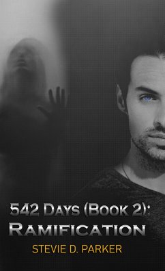 542 Days (Book 2): Ramification (eBook, ePUB) - Parker, Stevie D.