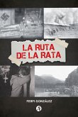 La Ruta de la Rata (eBook, ePUB)