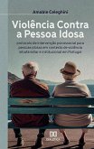 Violência Contra a Pessoa Idosa (eBook, ePUB)