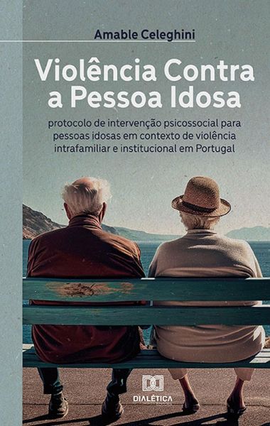 Violência Contra a Pessoa Idosa (eBook, ePUB)