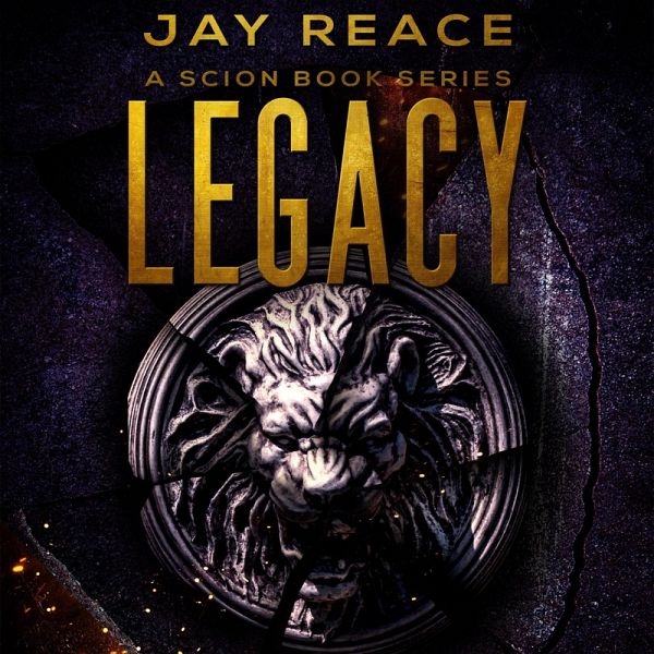 Legacy (Scion Book Series, #1) (eBook, ePUB) Legacy (Scion Book Series, #1) (eBook, ePUB)