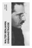 Walter Benjamin: Einbahnstraße