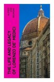 The Life and Legacy of Lorenzo de' Medici