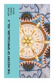 The History of Spiritualism, Vol. II