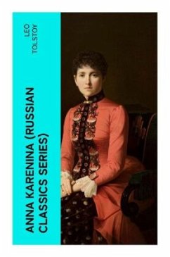 ANNA KARENINA (Russian Classics Series) - Tolstoi, Leo N.