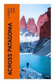 Across Patagonia