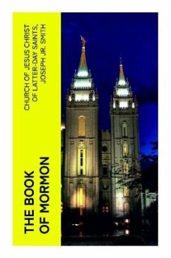 The Book of Mormon - Church Of Jesus Christ Of Latter-Day Saints;Smith, Joseph, Jr.