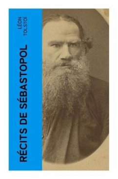 Récits de Sébastopol - Tolstoi, Leo N.