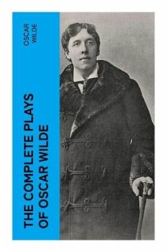 The Complete Plays of Oscar Wilde - Wilde, Oscar