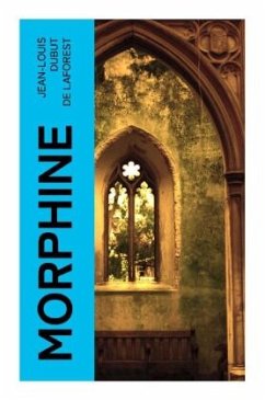 Morphine - Laforest, Jean-Louis Dubut de