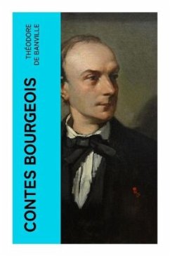 Contes bourgeois - Banville, Théodore de