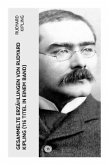 Gesammelte Erzählungen von Rudyard Kipling (116 Titel in einem Band)